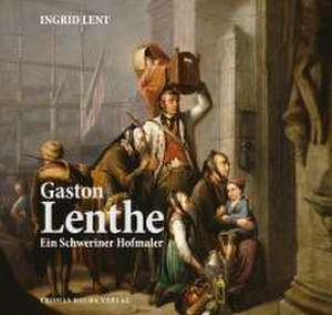 Gaston Lenthe de Ingrid Lent