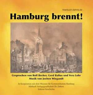 Hamburg brennt! de Geerd Dahms