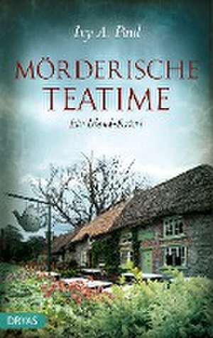 Mörderische Teatime de Ivy Paul