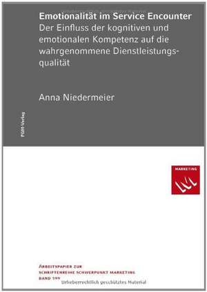 Emotionalität im Service Encounter de Anna Niedermeier