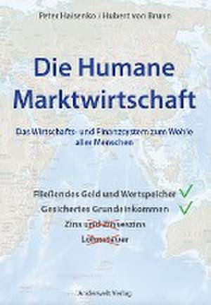 Die Humane Marktwirtschaft de Peter Haisenko