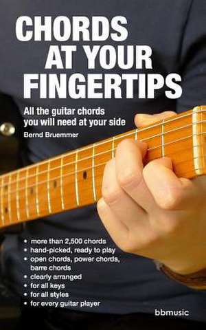 Chords at Your Fingertips de Bruemmer, Bernd