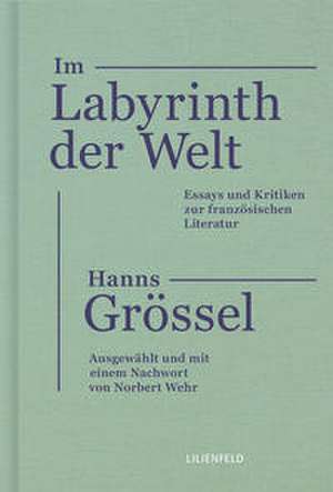 Im Labyrinth der Welt de Norbert Wehr