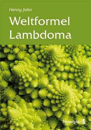 Weltformel Lambdoma de Henny Jahn