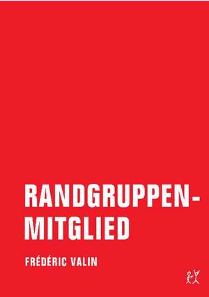 Randgruppenmitglied de Frédéric Valin