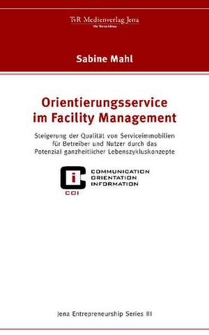 Orientierungsservice im Facility Management de Sabine Mahl