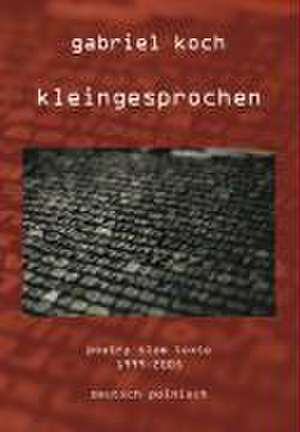 kleingesprochen de Gabriel Koch