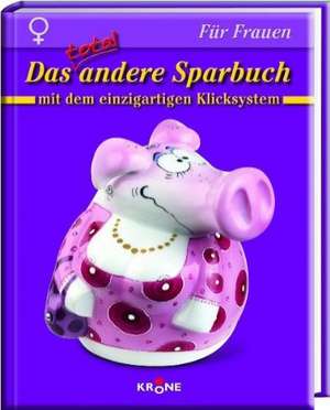 Das total andere Sparbuch. Braun de Dieter Krone