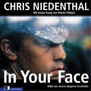 In Your Face de Chris Niedenthal