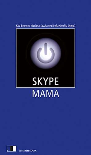 Skype Mama de Walentyn Berdt