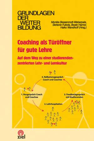 Coaching als Türöffner für gute Lehre de Monika Bessenrodt-Weberpals