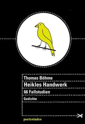 Böhme, T: Heikles Handwerk