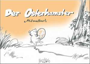 Der Osterhamster de Bernd Zeller