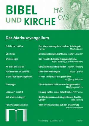 Bibel und Kirche / Das Markusevangelium