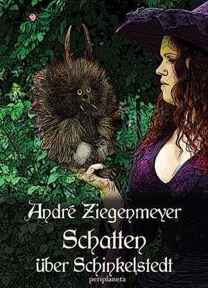 Schatten über Schinkelstedt de André Ziegenmeyer