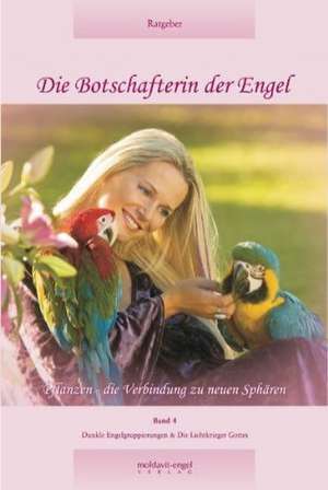 Die Botschafterin der Engel 4