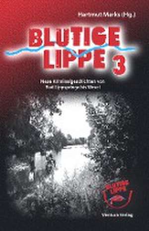 Blutige Lippe 3 de Christine Drews