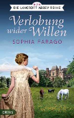 Verlobung wider Willen de Sophia Farago