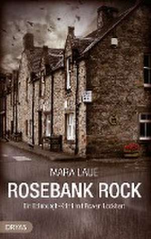 Rosebank Rock de Mara Laue