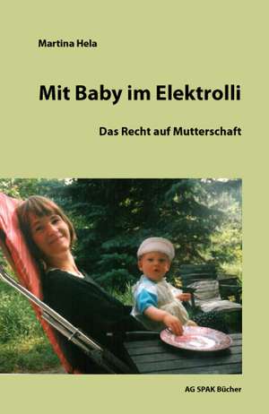 Mit Baby im Elektrolli de Martina Hela