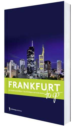 Frankfurt to go de Anja Zeller