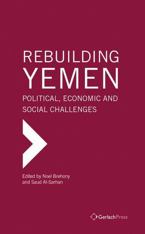 Rebuilding Yemen de Al-Sarhan, Saud