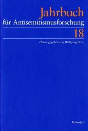 Jahrbuch für Antisemitismusforschung / 18 de Wolfgang Benz