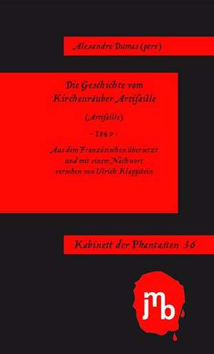 Die Geschichte vom Kirchenräuber Artifaille de Alexandre Dumas