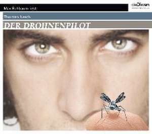 Der Drohnenpilot de Thorsten Nesch