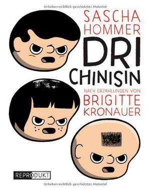 Dri Chinisin de Brigitte Kronauer