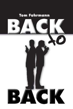 Back to Back de Tom Fuhrmann