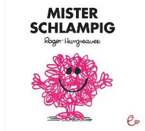 Mister Schlampig de Roger Hargreaves