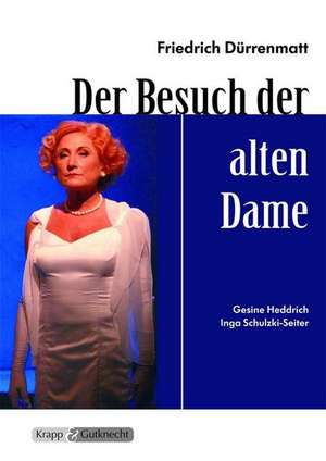 Der Besuch der alten Dame de Friedrich Dürrenmatt