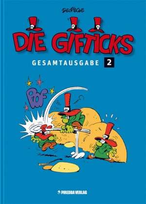 Die Gifticks Gesamtausgabe 2 de Paul Deliège