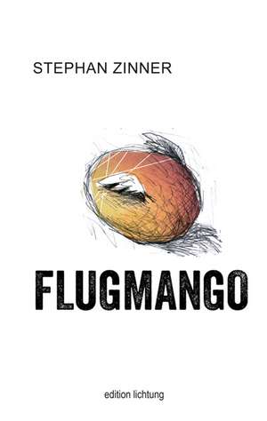 Flugmango de Stephan Zinner