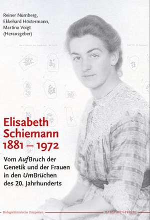 Elisabeth Schiemann (1881-1972) de Reiner Nürnberg