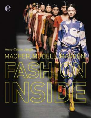 Fashion Inside de Anne-Celine Jaeger