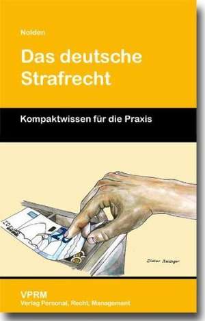 Das deutsche Strafrecht