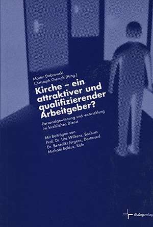 Kirche - ein attraktiver und qualifizierender Arbeitgeber? de Uta Wilkens