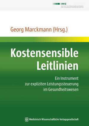 Kostensensible Leitlinien de Georg Marckmann