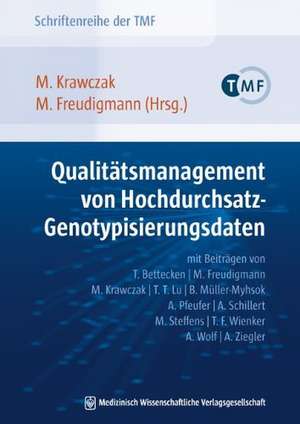 Qualitätsmanagement von Hochdurchsatz-Genotypisierungsdaten de Michael Krawczak