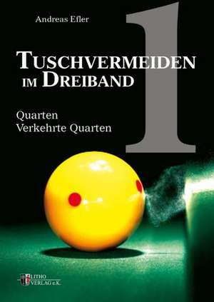 Tuschvermeiden im Dreiband 01 de Andreas Efler