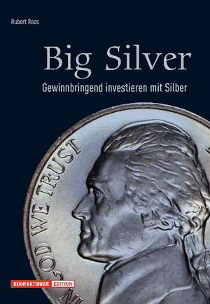 Big Silver de Hubert Roos