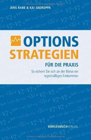 Optionsstrategien für die Praxis de Jens Rabe