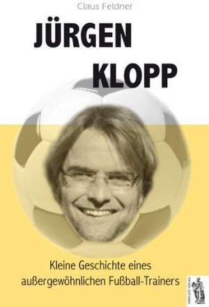 Jürgen Klopp de Claus Feldner