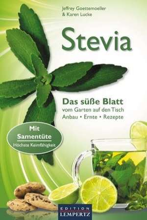 Stevia de Jeffrey Goettemoeller