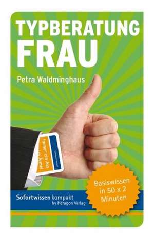 Typberatung Frau de Petra Waldminghaus