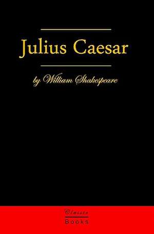 Julius Caesar de William Shakespeare