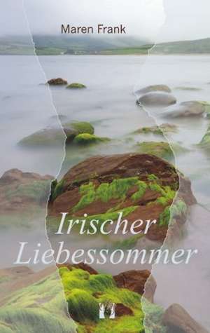 Irischer Liebessommer de Maren Frank