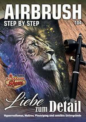 Airbrush Step by Step 104 de Hubert De Lartigue